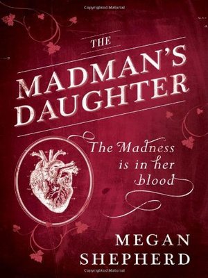 cover image of The Madman's Daughter